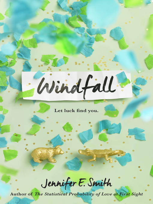 Title details for Windfall by Jennifer E. Smith - Available
